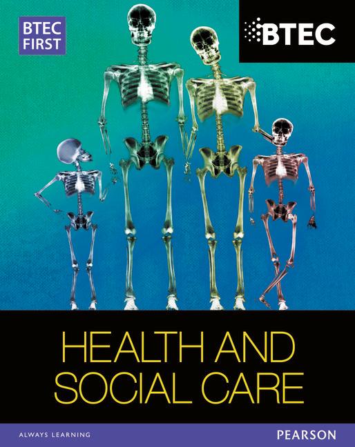 BTEC First in Health and Social Care Student Book