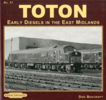 Toton Early Diesels in the East Midlands