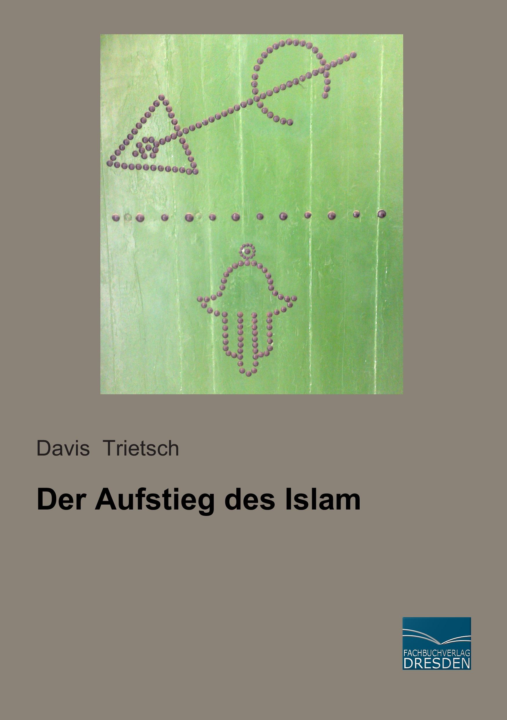 Der Aufstieg des Islam