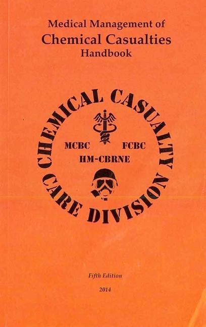 Medical Management of Chemical Casualties Handbook