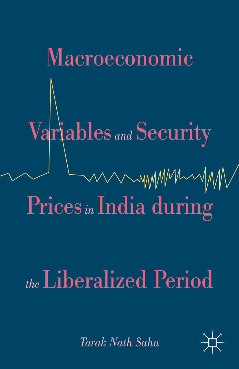 Macroeconomic Variables and Security Prices in India During the Liberalised Period