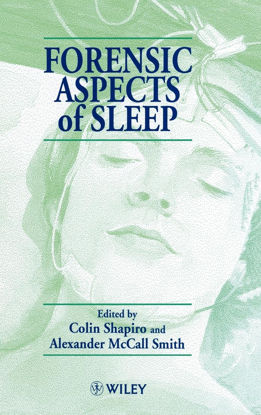 Forensic Aspects of Sleep