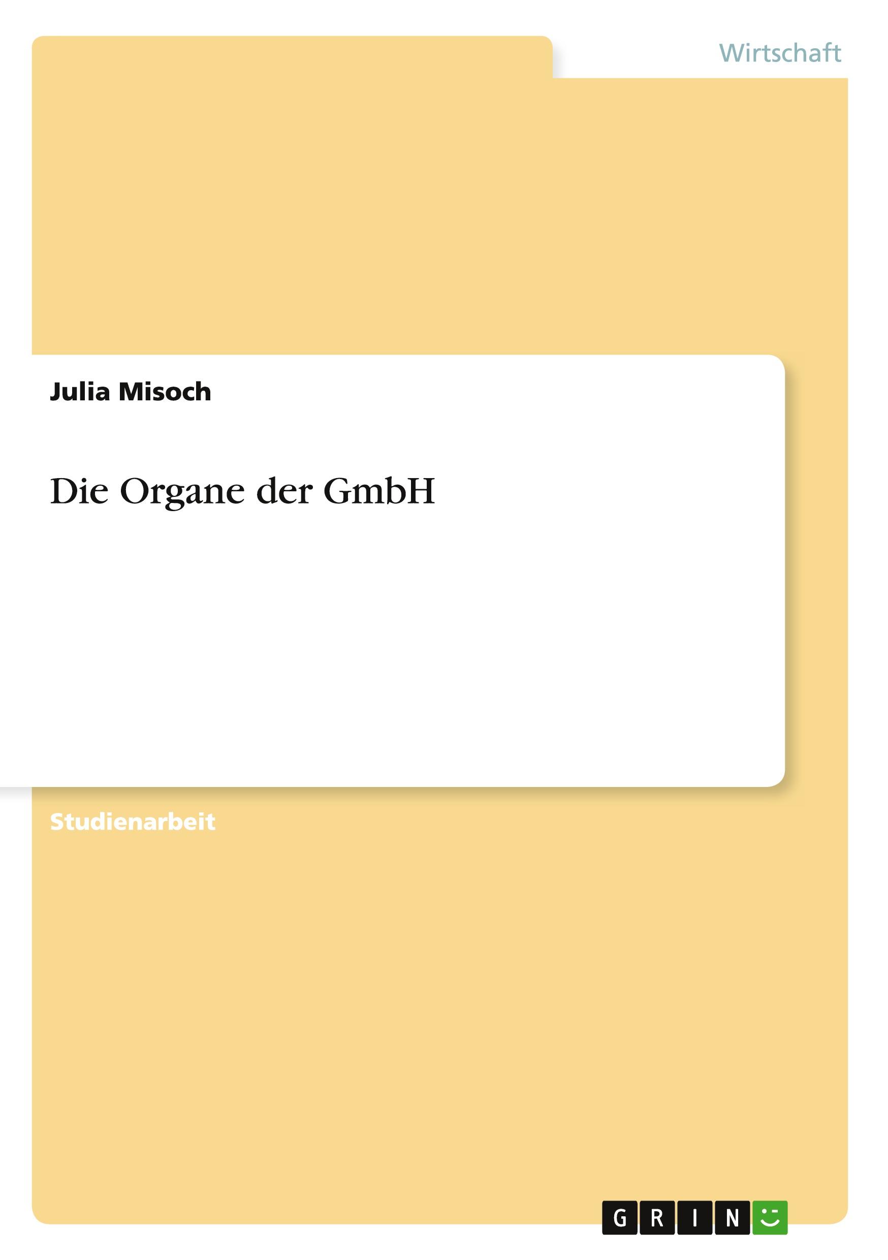 Die Organe der GmbH