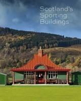 Scotland's Sporting Buildings