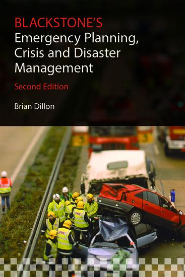 Blackstone's Emergency Planning, Crisis and Disaster Management