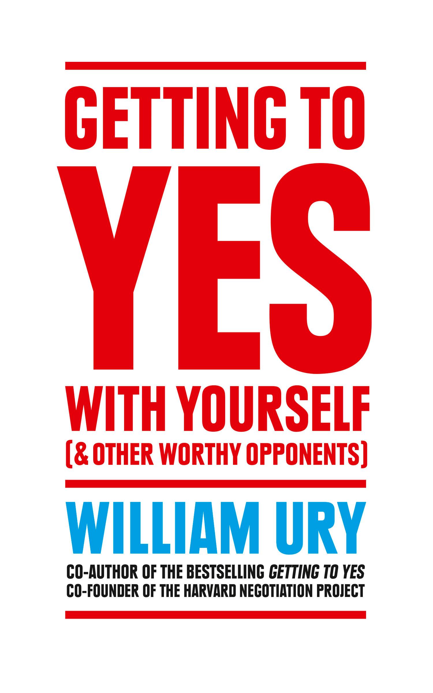 Getting to Yes with Yourself