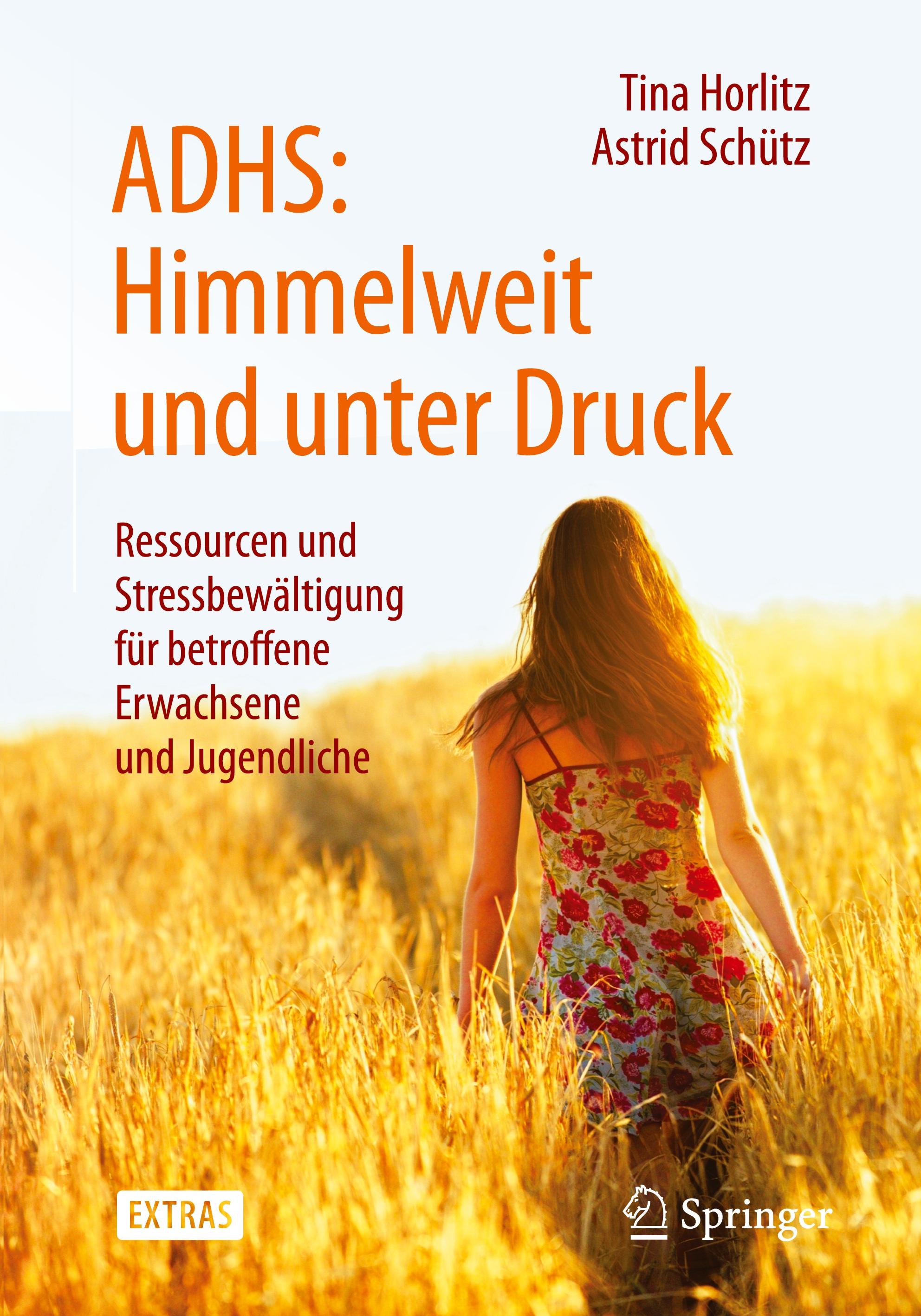 ADHS: Himmelweit und unter Druck