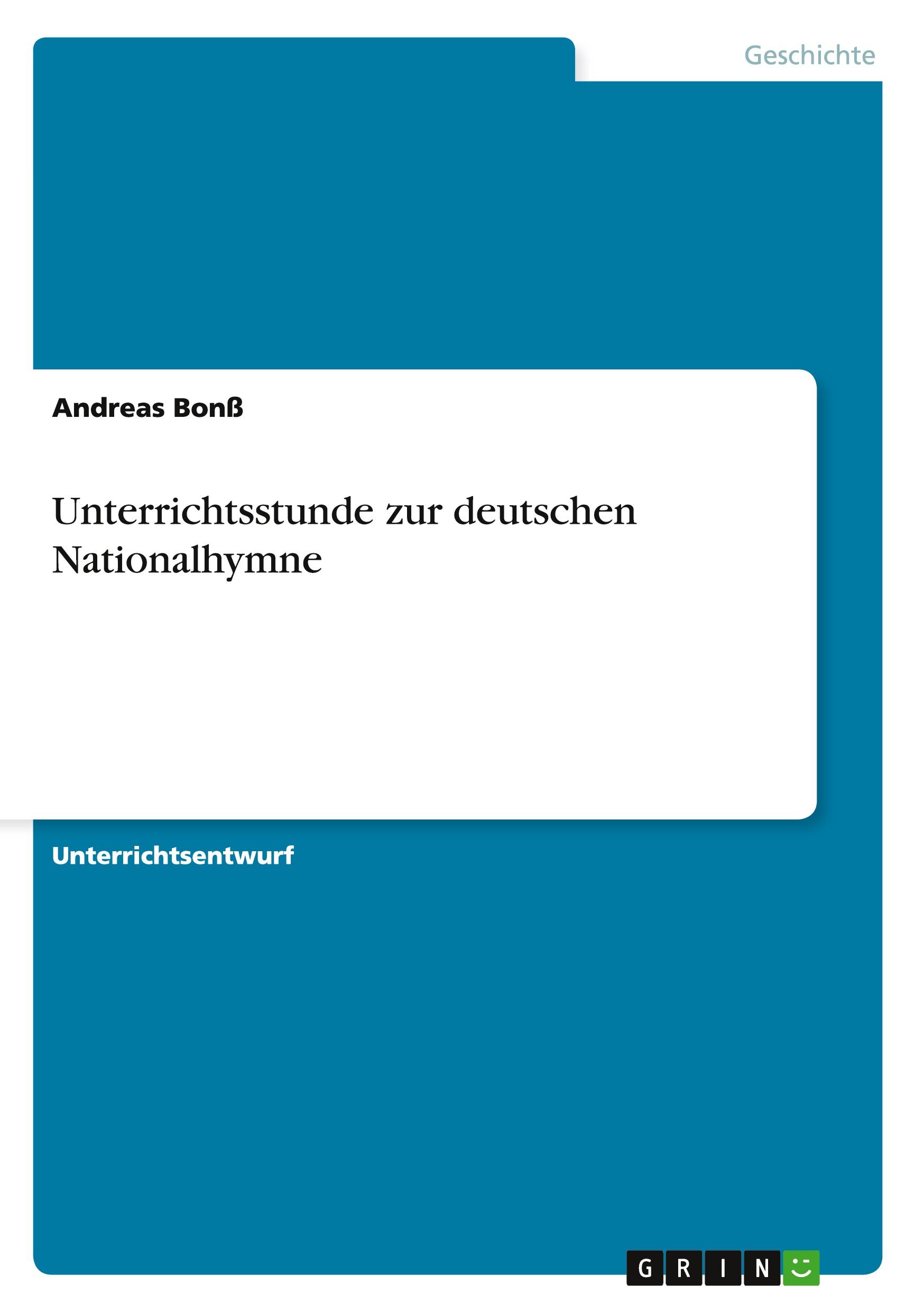 Unterrichtsstunde zur deutschen Nationalhymne