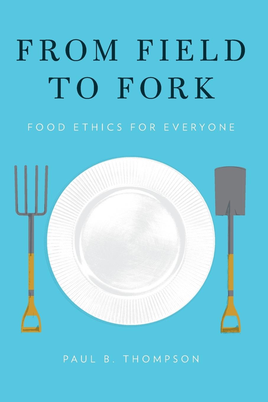 FROM FIELD TO FORK P