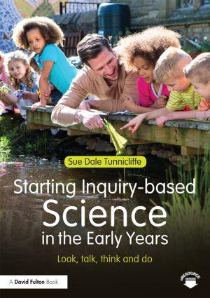 Starting Inquiry-based Science in the Early Years