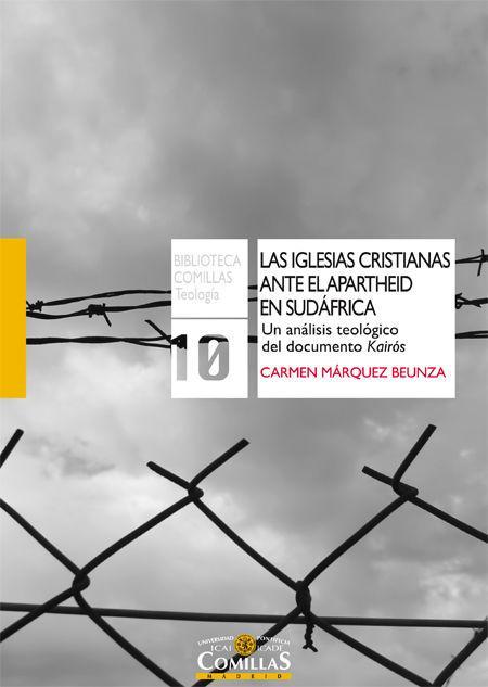 Las iglesias cristianas ante el apartheid en Sudáfrica : un análisis teológico del documento Kairós