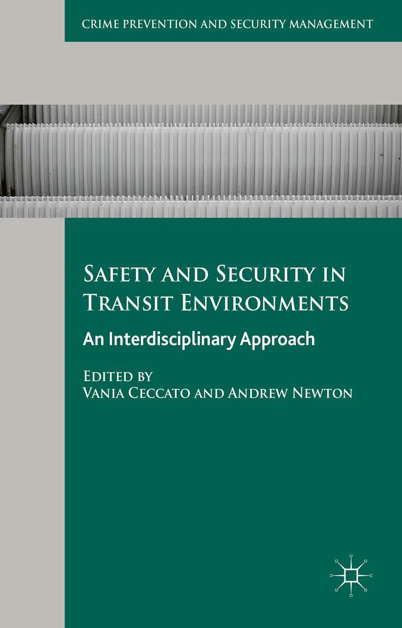 Safety and Security in Transit Environments