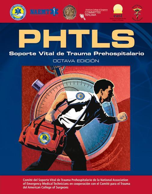 Phtls Spanish: Soporte Vital de Trauma Prehospitalario