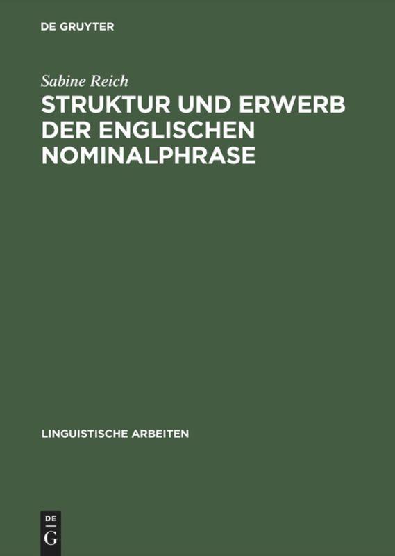 Struktur und Erwerb der englischen Nominalphrase