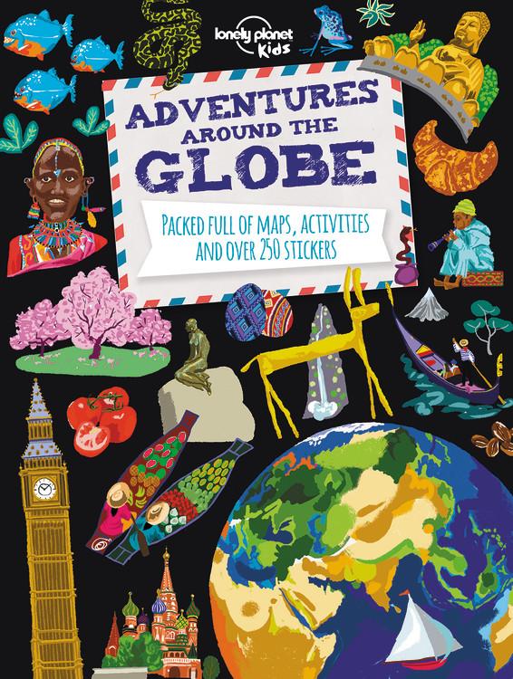 Lonely Planet Kids Adventures Around the Globe