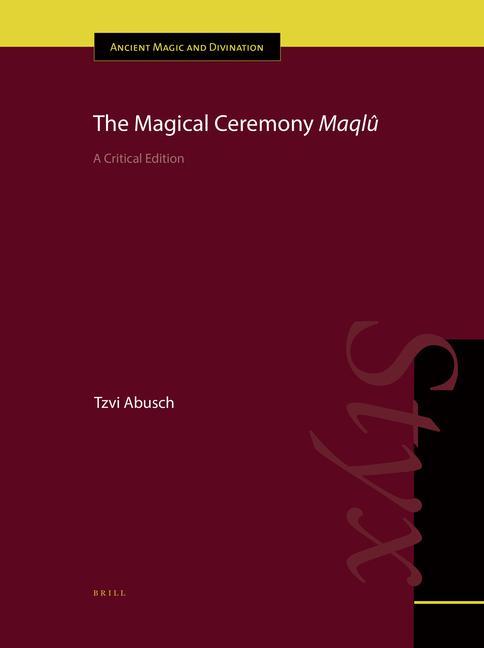 The Magical Ceremony Maqlû