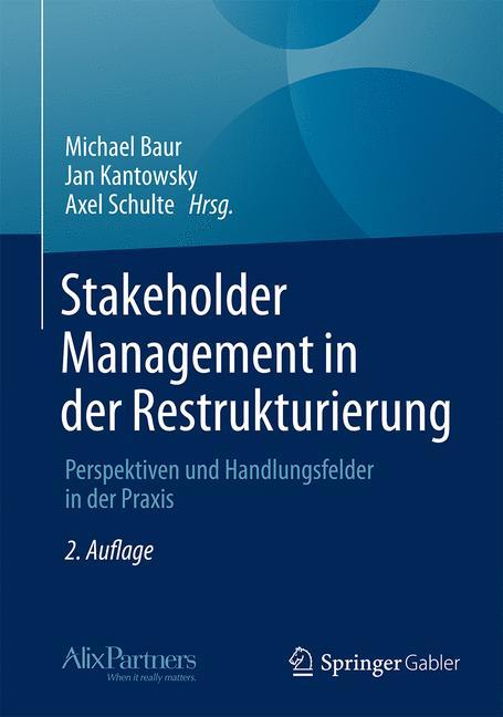 Stakeholder Management in der Restrukturierung