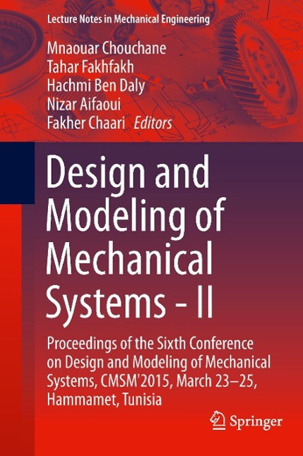 Design and Modeling of Mechanical Systems - II