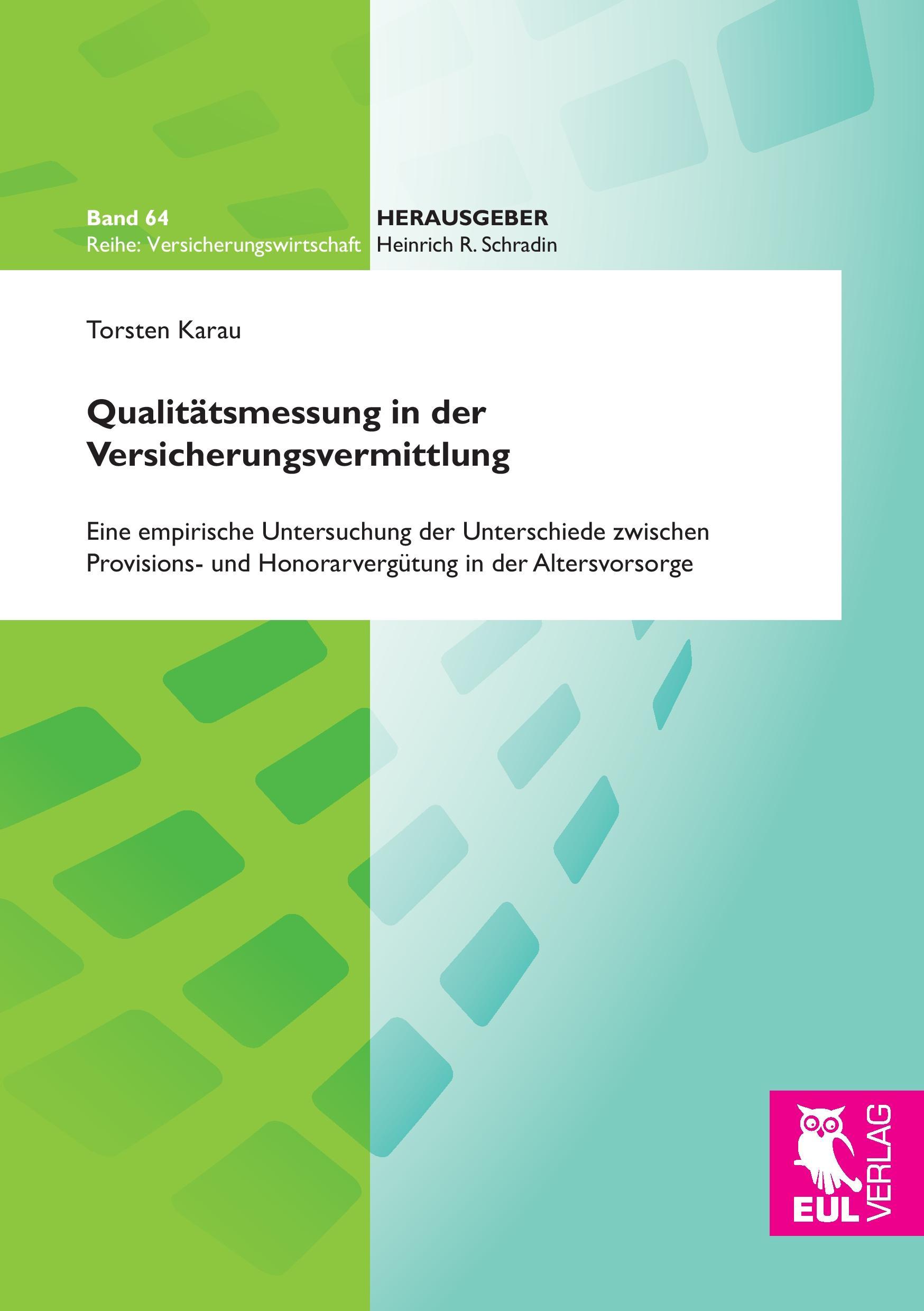 Qualitätsmessung in der Versicherungsvermittlung