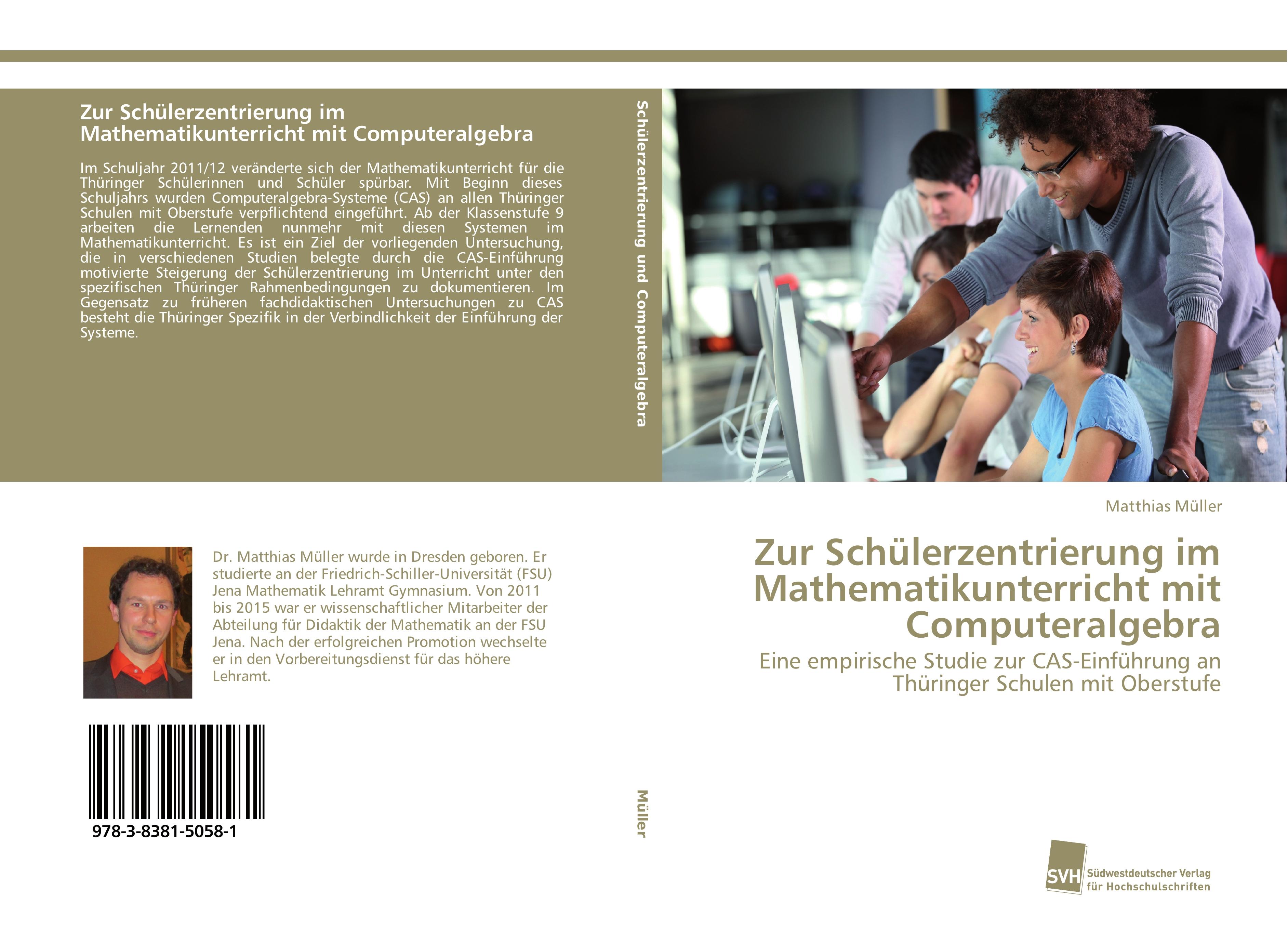 Zur Schülerzentrierung im Mathematikunterricht mit Computeralgebra