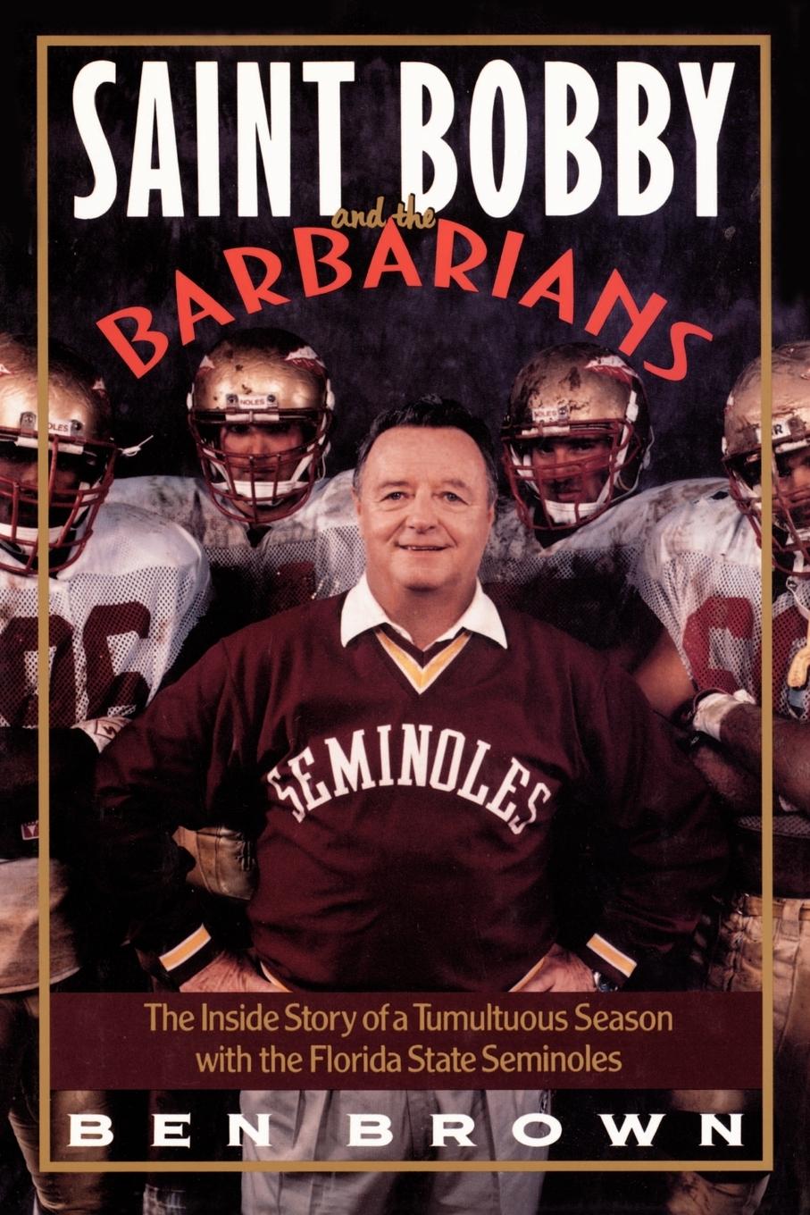 Saint Bobby and the Barbarians