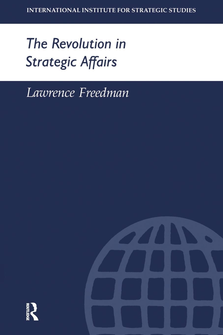 The Revolution in Strategic Affairs