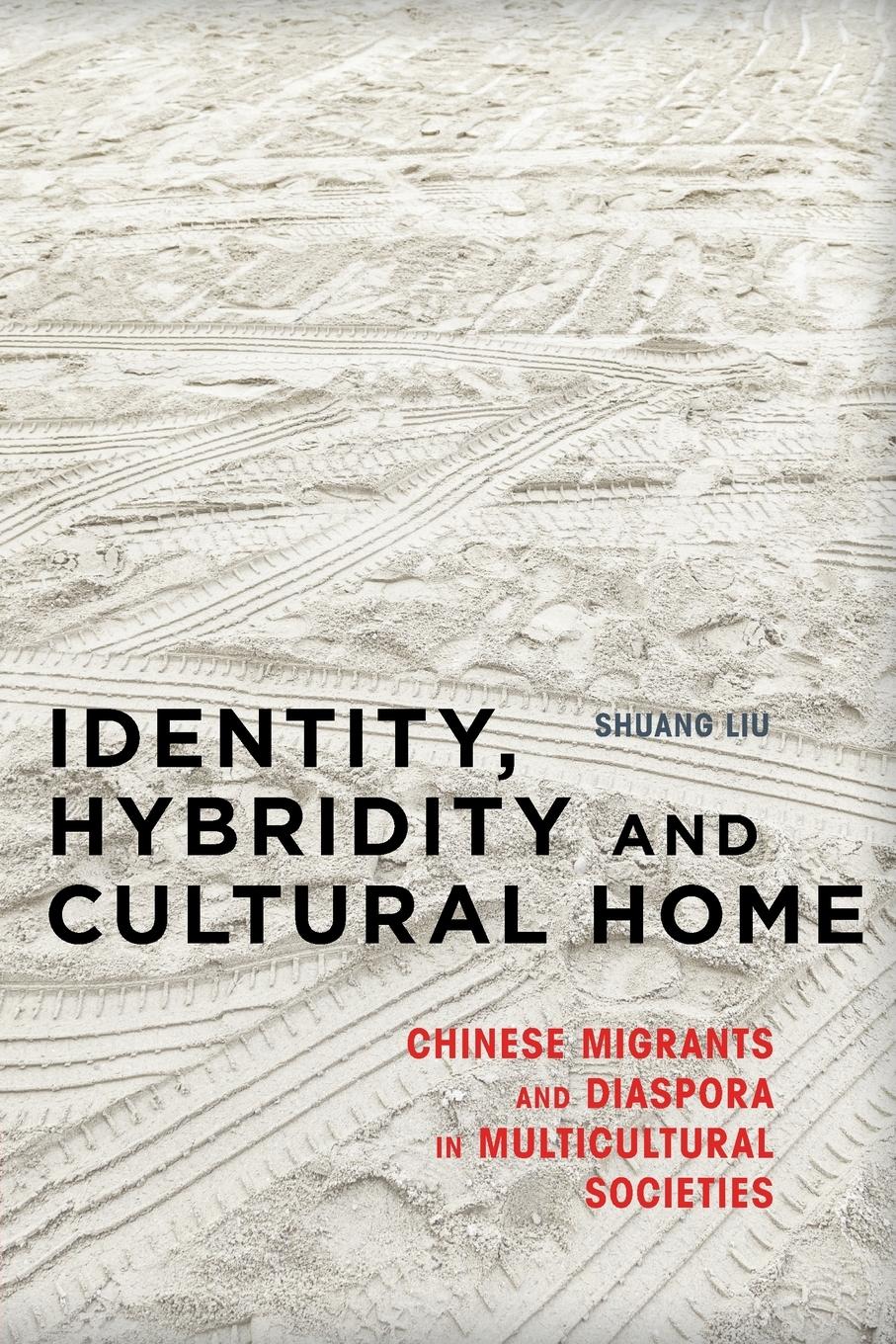 Identity, Hybridity and Cultural Home