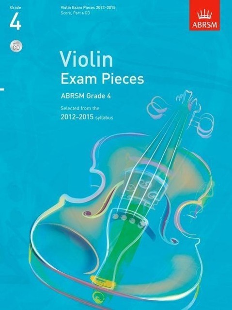 Violin Exam Pieces 2012-2015, ABRSM Grade 4, Score, Part & CD