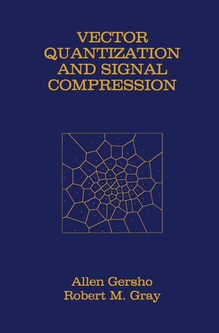 Vector Quantization and Signal Compression