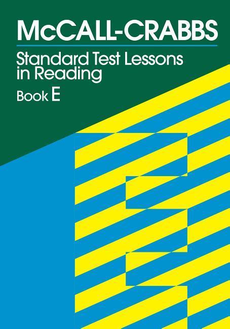 McCall-Crabbs Standard Test Lessons in Reading, Book E