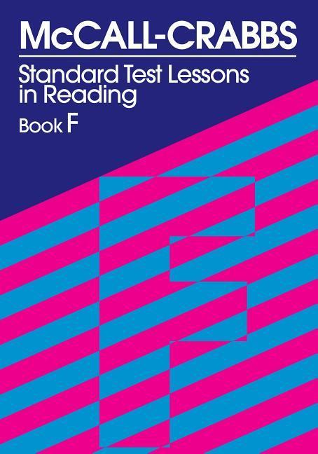 McCall-Crabbs Standard Test Lessons in Reading, Book F