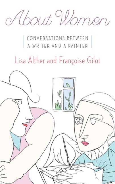 About Women: Conversations Between a Writer and a Painter