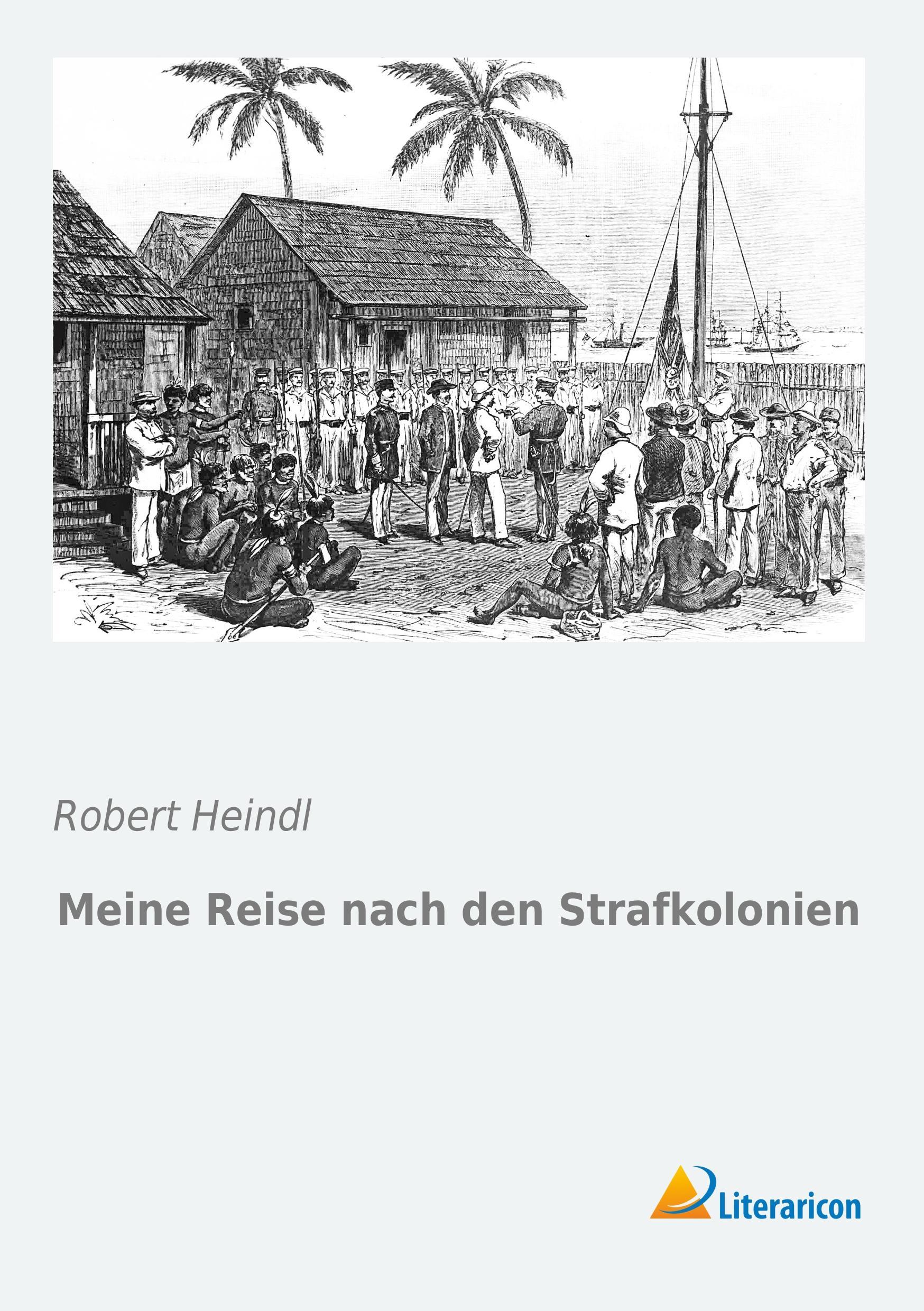 Meine Reise nach den Strafkolonien