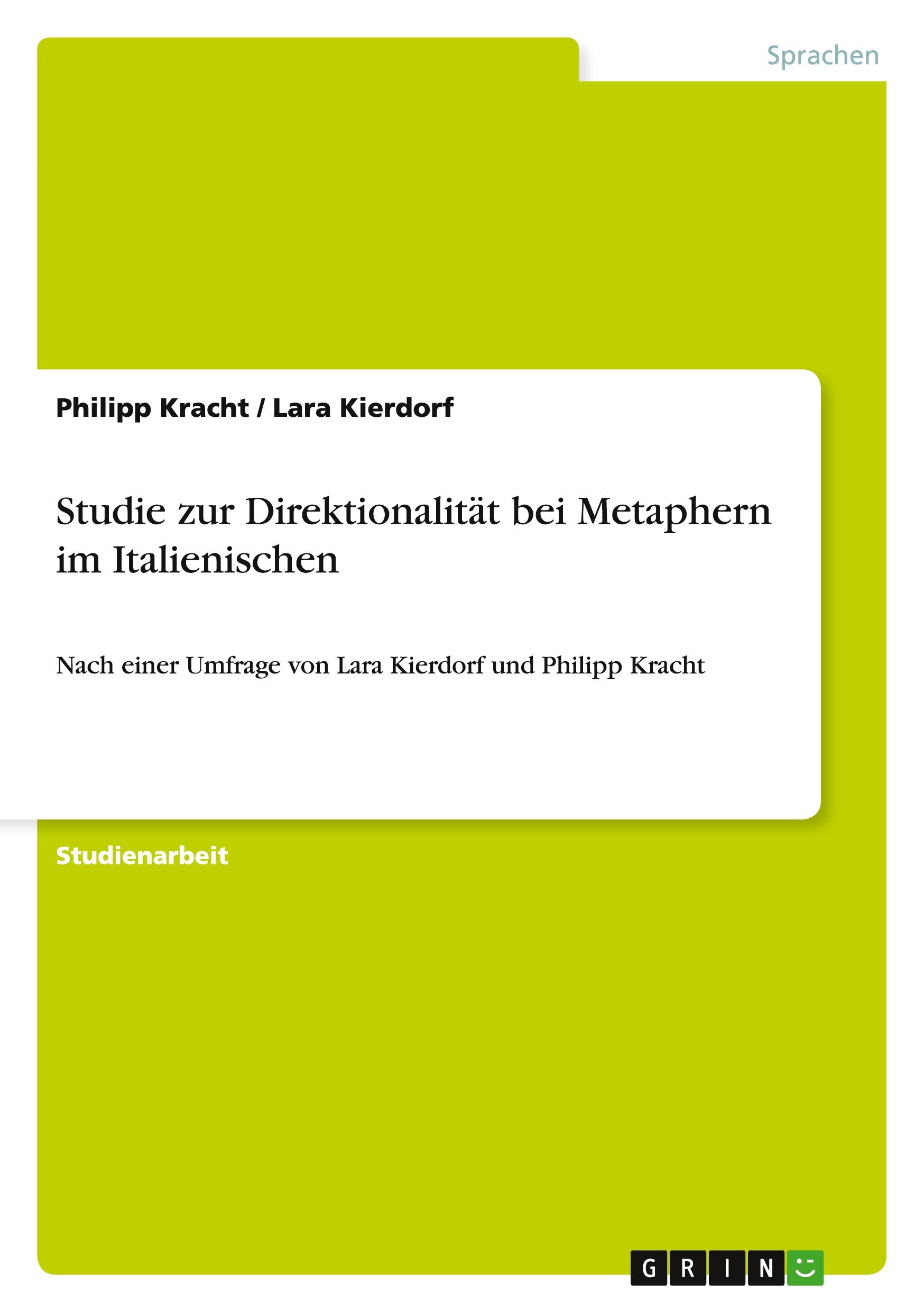 Studie zur Direktionalität bei Metaphern im Italienischen