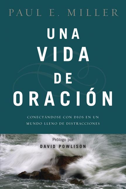 Una Vida de Oración