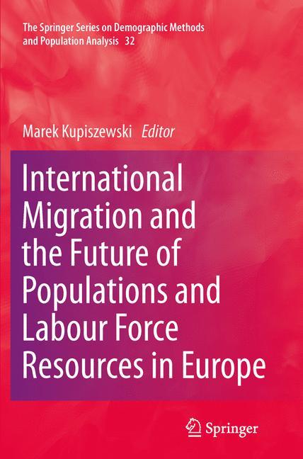 International Migration and the Future of Populations and Labour in Europe