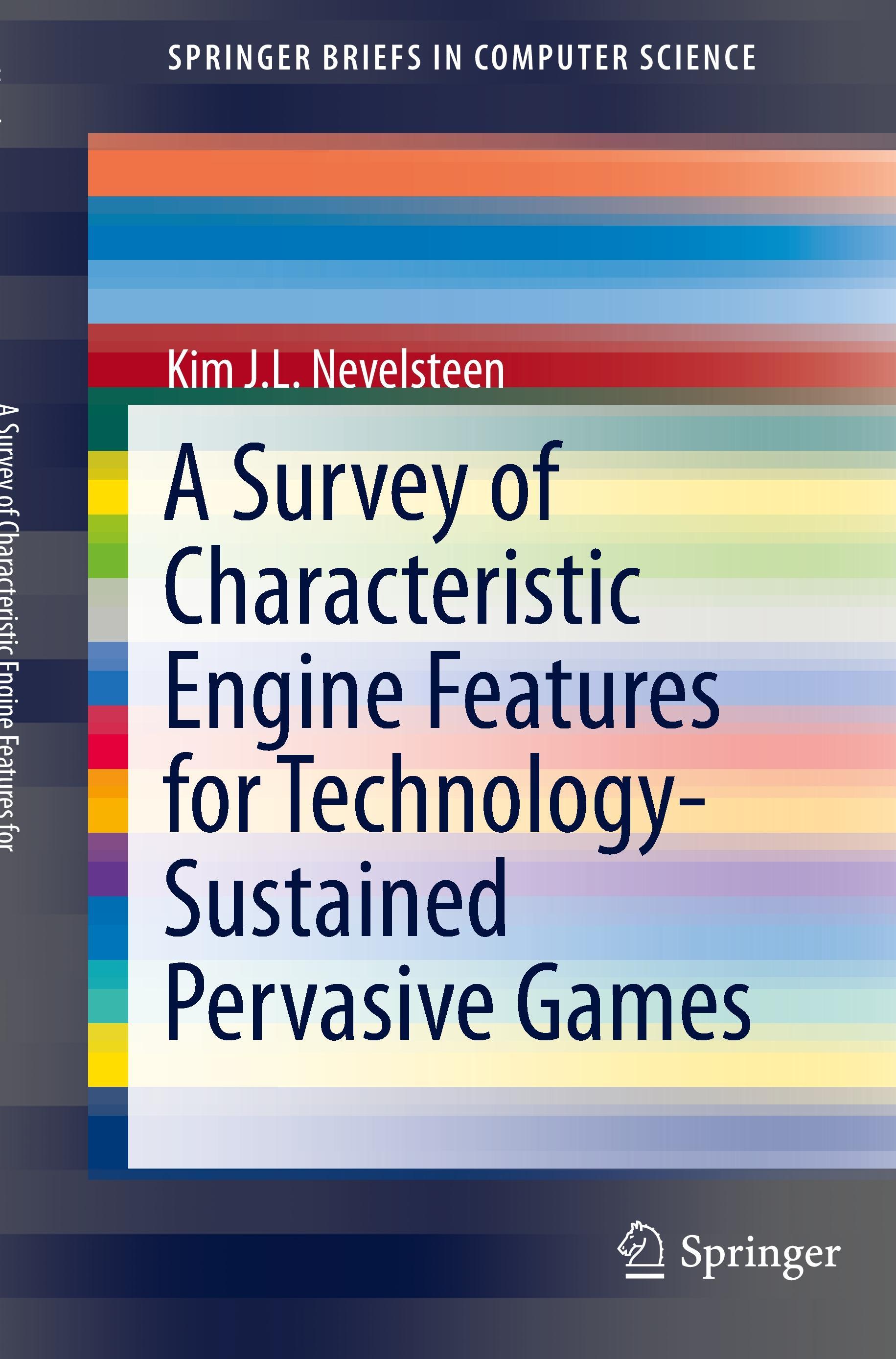 A Survey of Characteristic Engine Features for Technology-Sustained Pervasive Games