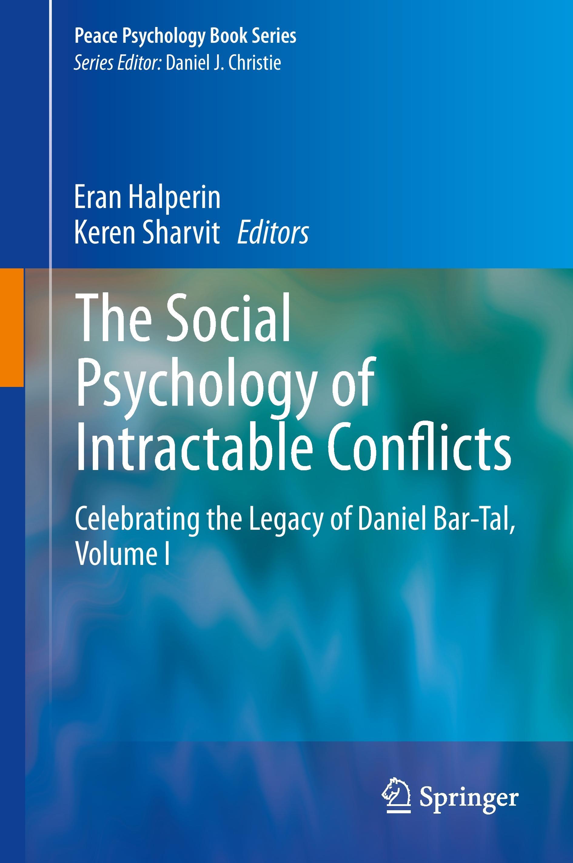 The Social Psychology of Intractable Conflicts