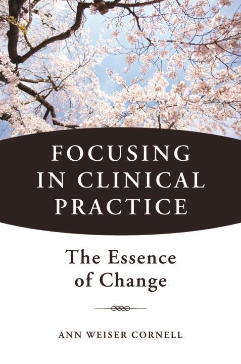 Focusing in Clinical Practice