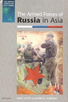 The Armed Forces of Russia in Asia