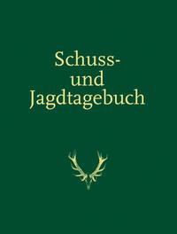 Schuss- und Jagdtagebuch