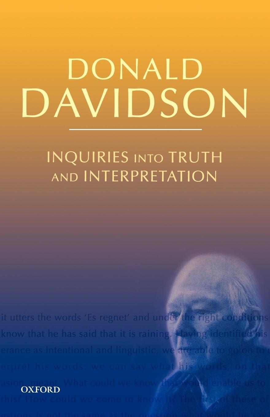 Inquiries Into Truth and Interpretation