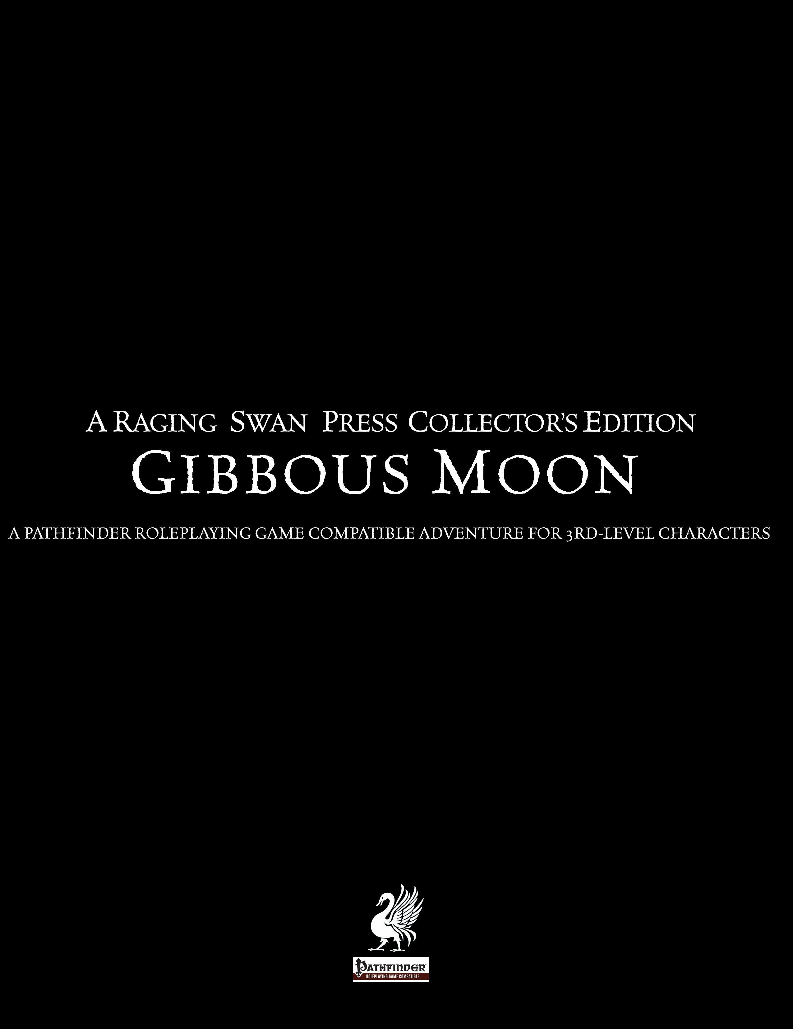 Gibbous Moon Collector's Edition