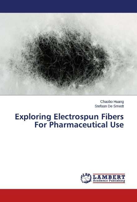 Exploring Electrospun Fibers For Pharmaceutical Use