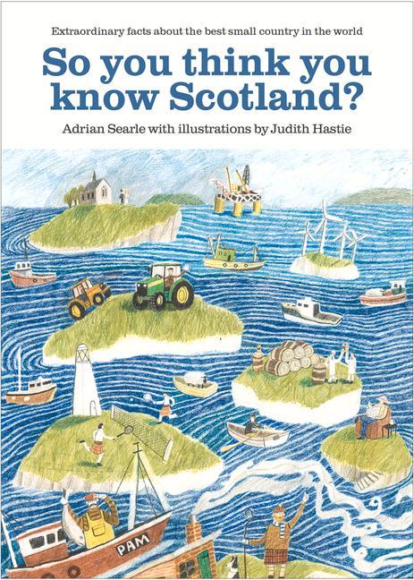 So You Think You Know Scotland