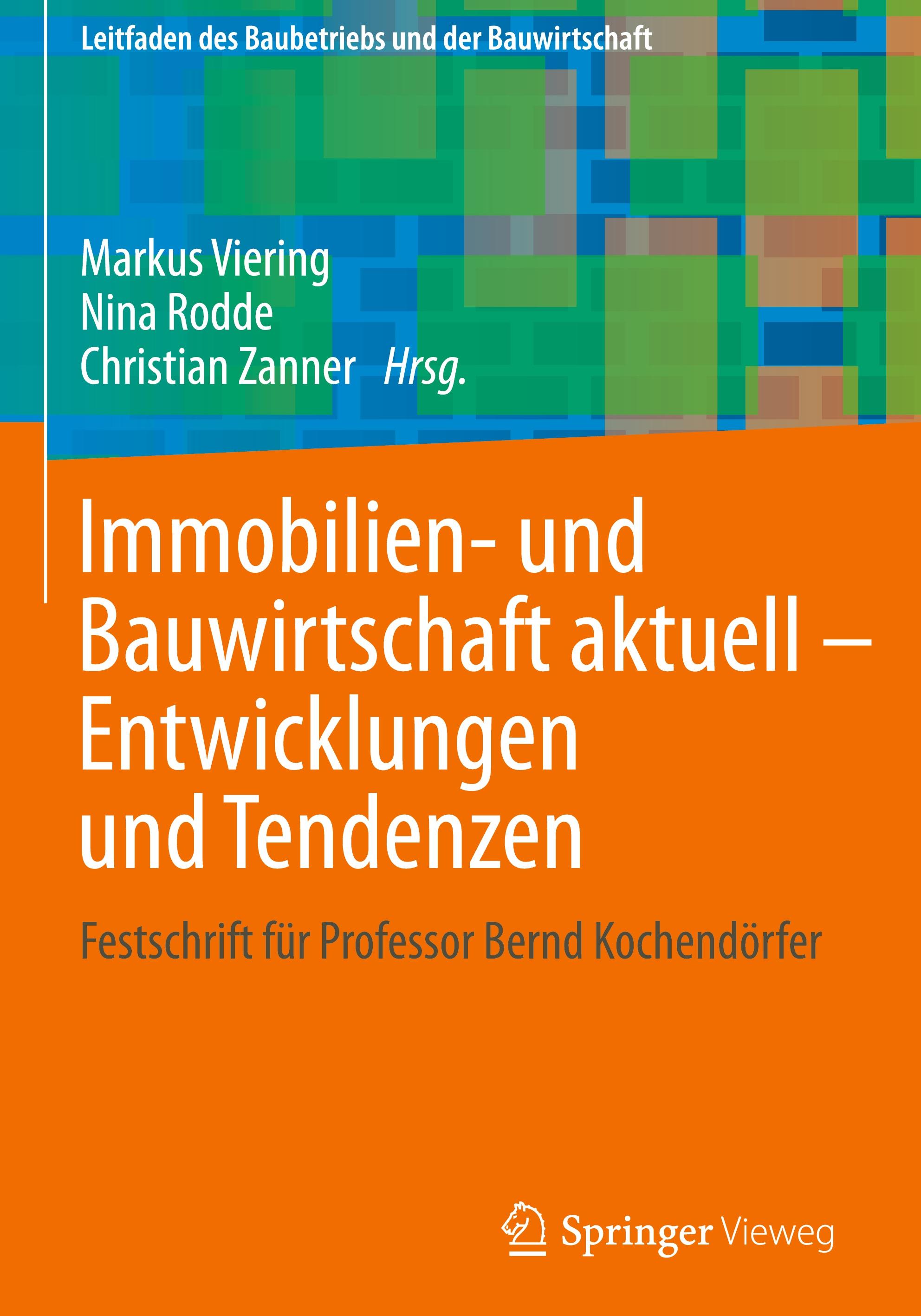 Immobilien- und Bauwirtschaft aktuell - Entwicklungen und Tendenzen