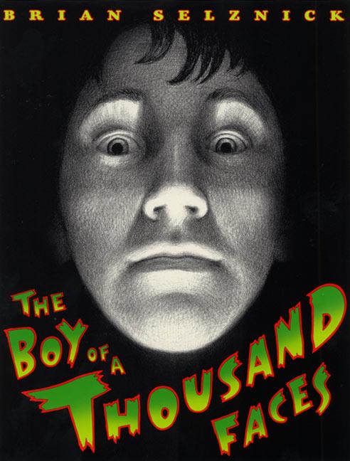 The Boy of a Thousand Faces