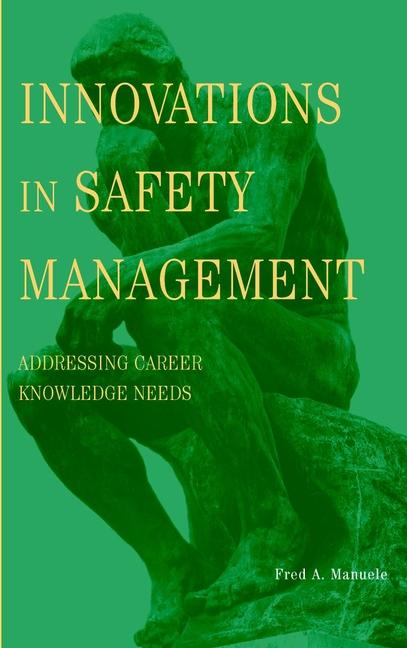 Innovations in Safety Management