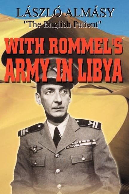 With Rommel's Army in Libya