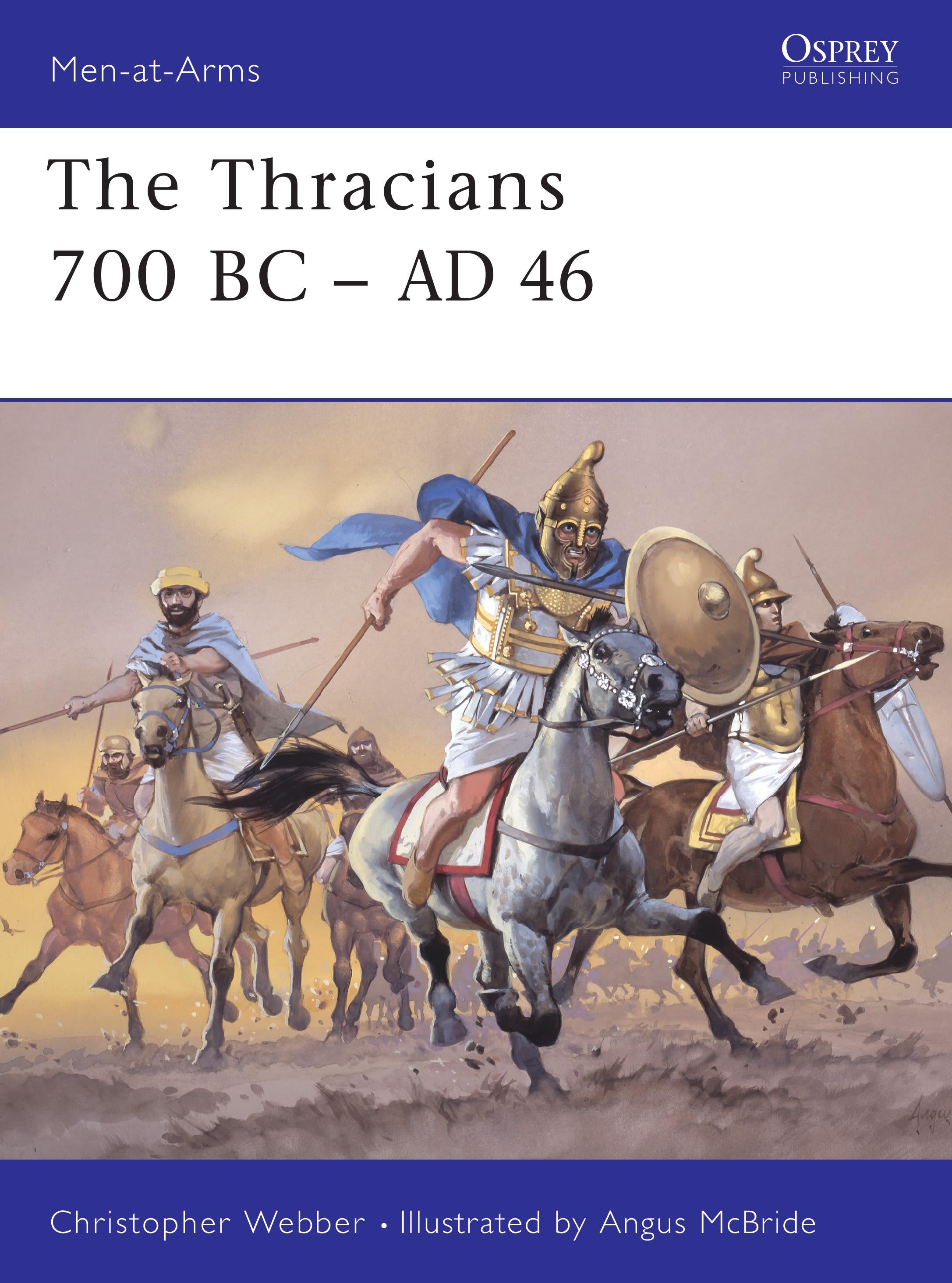 The Thracians 700 BC-AD 46